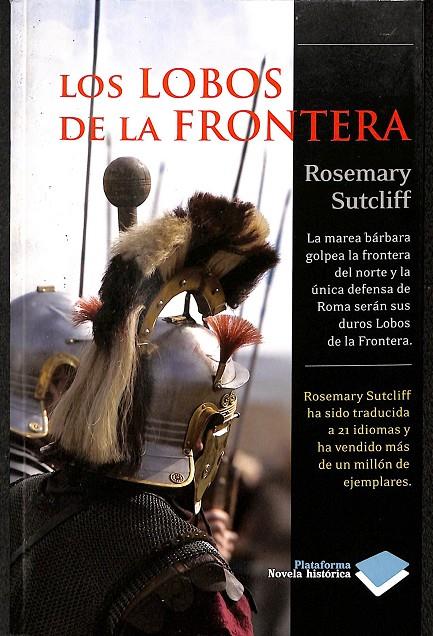 LOS LOBOS DE LA FRONTERA | SUTCLIFF, ROSEMARY