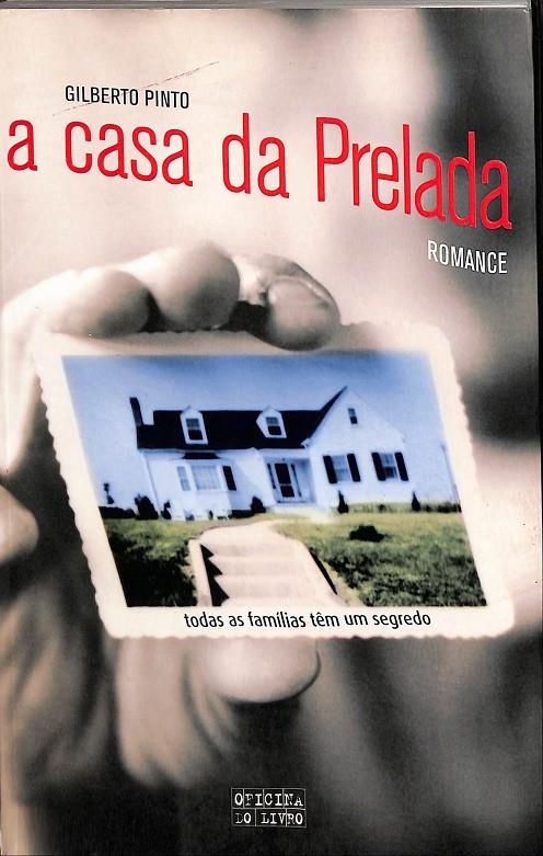 A CASA DA PRELADA (PORTUGUES) | GILBERTO PINTO