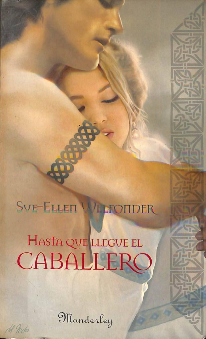 HASTA QUE LLEGUE EL CABALLERO HIGHLANDS, IV (4) | 9788483651216 | SUE - ELLEN WELFONDER