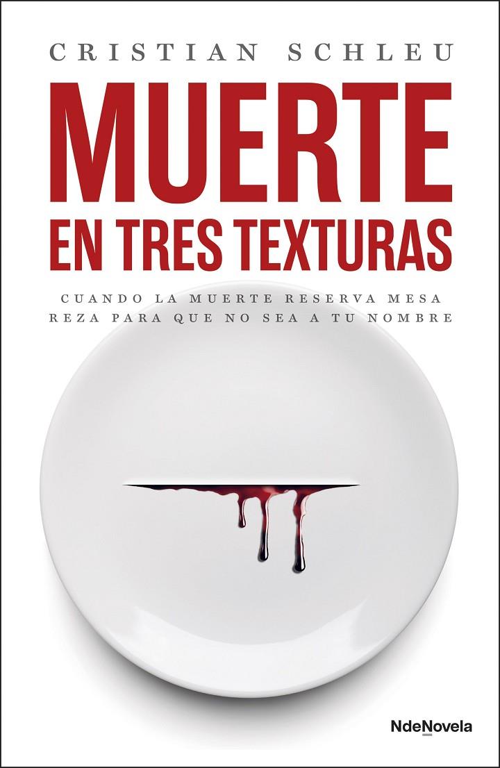 MUERTE EN TRES TEXTURAS | SCHLEU, CRISTIAN