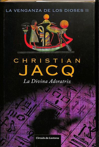 LA VENGANZA DE LOS DIOSES II | CHRISTIAN JACQ