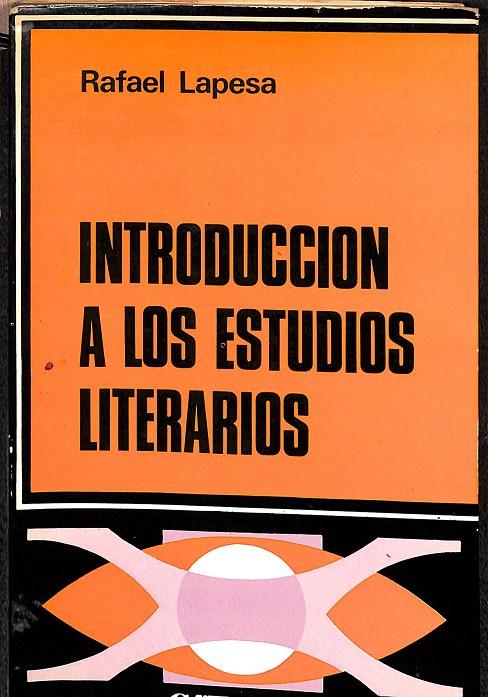 INTRODUCCION A LOS ESTUDIOS LITERARIOS | RAFAEL LAPESA