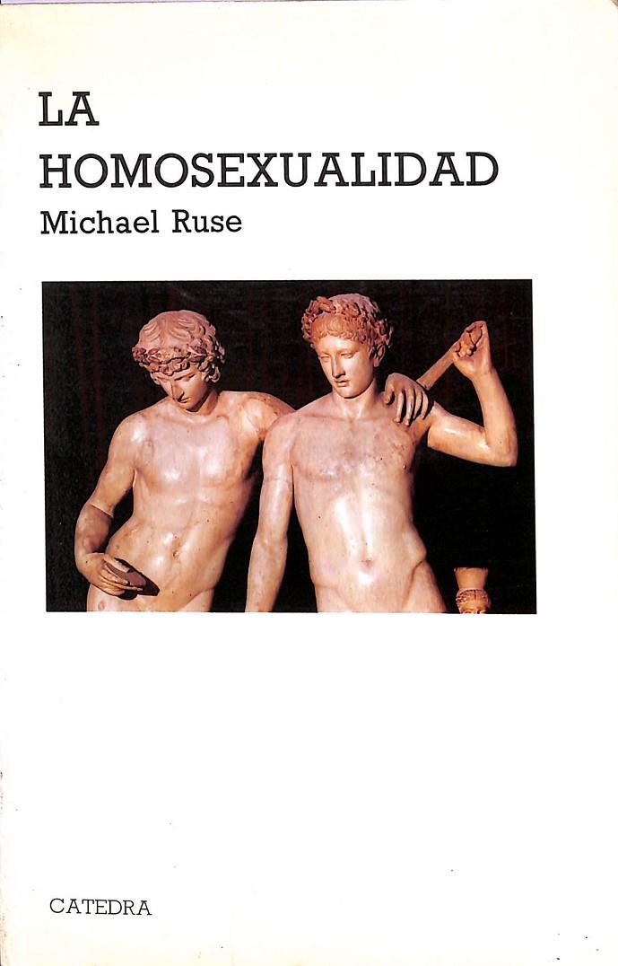 LA HOMOSEXUALIDAD | MICHAEL RUSE