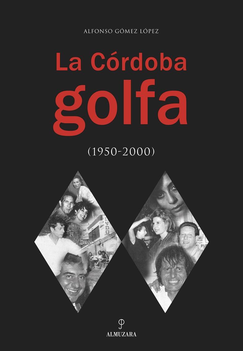 LA CÓRDOBA GOLFA | DESCONOCIDO