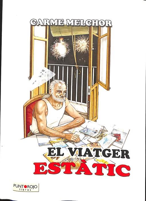 EL VIATGER ESTÁTIC (CATALÁN) | MELCHOR , CARME