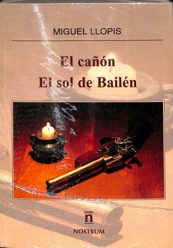 EL CAÑÓN Y EL SOL DE BAILÉN (PRECINTADO) | 9788415233619 | LLOPIS BRAVO, MIGUEL