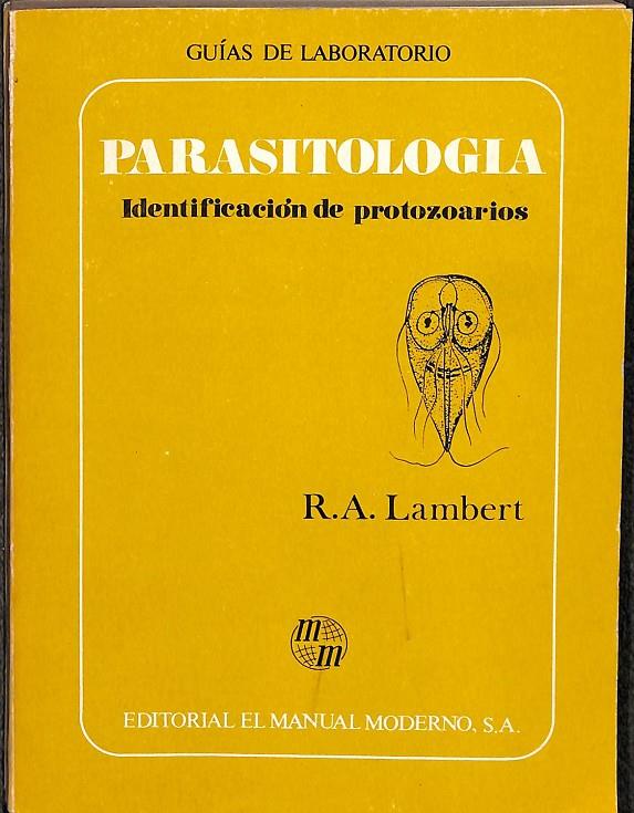 PARASITOLOGIA. IDENTIDICACIÓN DE PROTOZOARIOS | R.A. LAMBERT