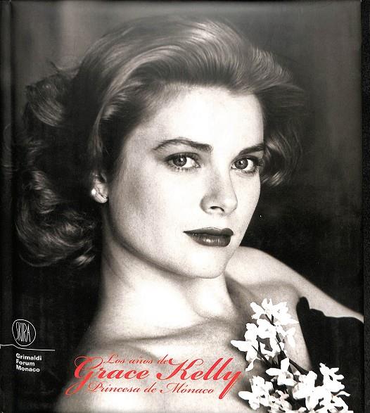 LOS AÑOS DE GRACE KELLY | FREDERIC MITTERAND