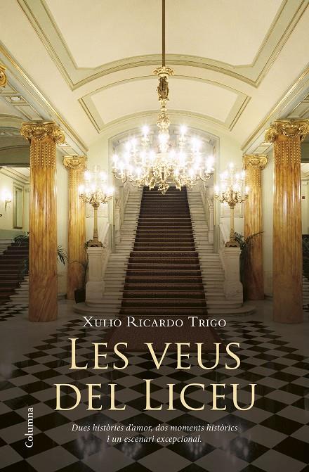 LES VEUS DEL LICEU (PRECINTADO) (CATALÁN) | TRIGO, XULIO RICARDO