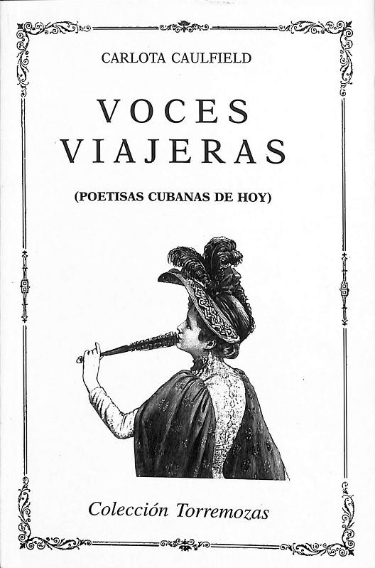 VOCES VIAJERAS | CARLOTA CAULFIELD