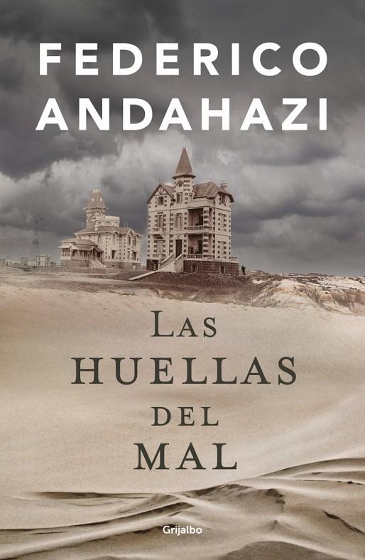 LAS HUELLAS DEL MAL | ANDAHAZI, FEDERICO