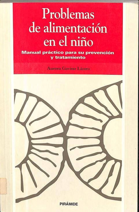 PROBLEMAS DE ALIMENTACIÓN EN EL NIÑO | GAVINO LÁZARO, AURORA