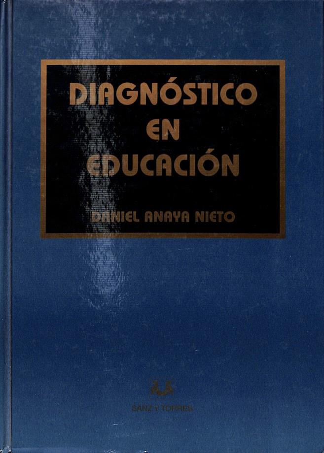 DIAGNÓSTICO EN EDUCACIÓN | 9788488667908 | ANAYA NIETO, DANIEL