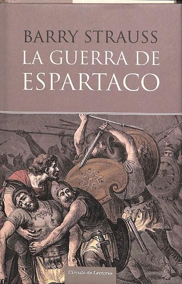 LA GUERRA DE ESPARTACO | BARRY STRAUSS