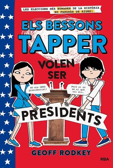 ELS BESSONS TAPPER 3: VOLEN SER PRESIDENTS (CATALÁN) | 9788427211544 | RODKEY , GEOFF