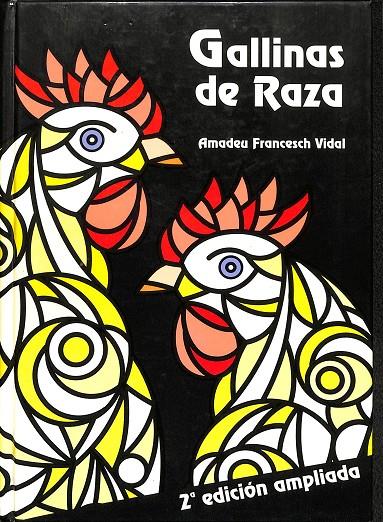 GALLINAS DE RAZA 1 | AMADEU FRANCESCH VIDAL