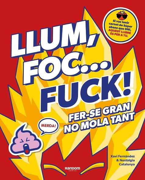 LLUM, FOC... FUCK! (CATALÁN) | FERNÁNDEZ, XAVI/NO CONTEXT NOSTÀLGIA CATALUNYA