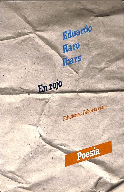 POESÍA. EN ROJO. | EDUARDO HARO IBARS