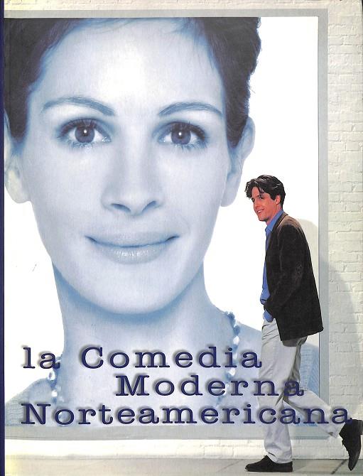 LA COMEDIA MODERNA NORTEAMERICANA | JOSÉ LUIS LÓPEZ