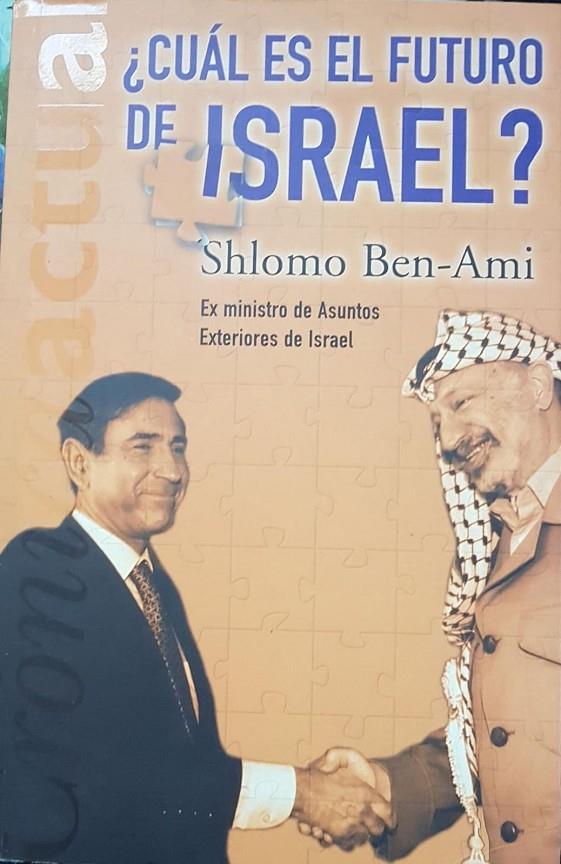 ¿CUÁL ES EL FUTURO DE ISRAEL? | 9788466607353 | BEN-AMI, SHLOMÓ