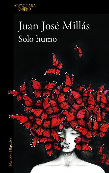 SOLO HUMO | MILLÁS, JUAN JOSÉ