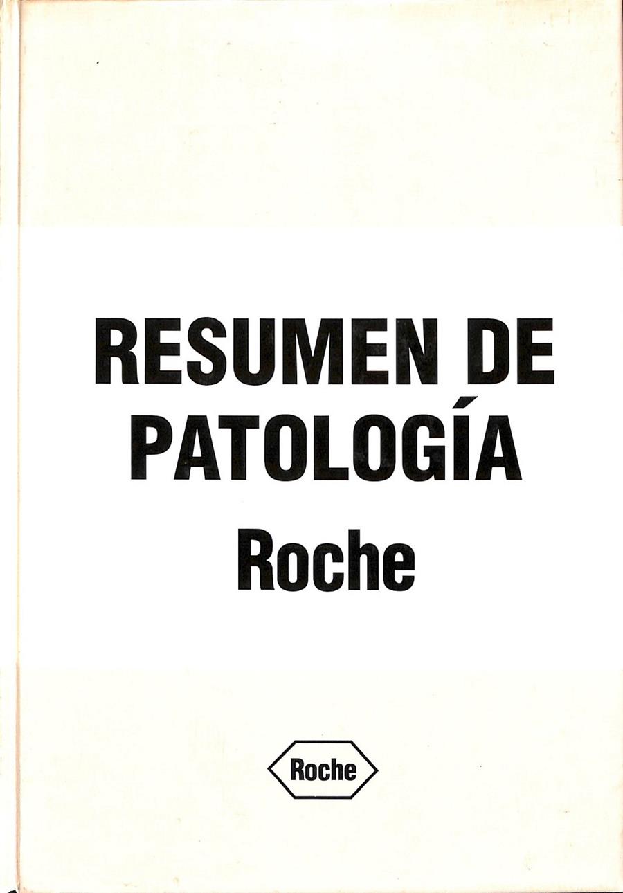 RESUMEN DE PATOLOGÍA ROCHE