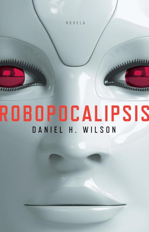 ROBOPOCALIPSIS | 9788401384288 | WILSON,DANIEL H.