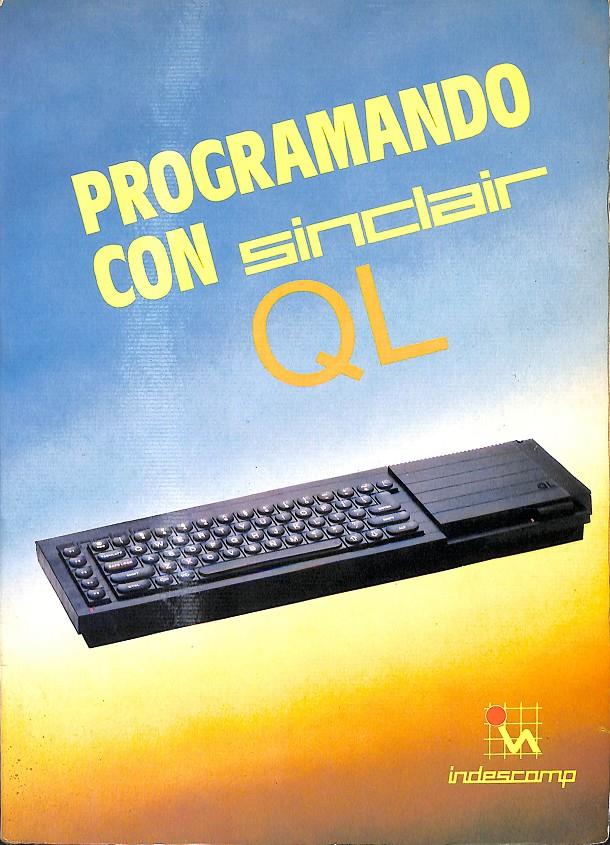 PROGRAMANDO CON Q L | 0 | SINCLAIR, IAN R.