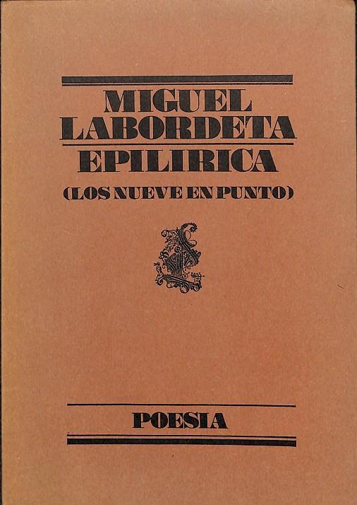 EPIRILICA (LOS NUEVE EN PUNTO) | MIGUEL LABORDETA