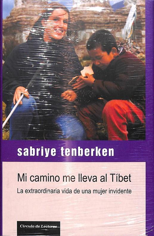 MI CAMINO ME LLEVA AL TÍBET (PRECINTADO) | 9788467219968 | SABRIYE TENBERKEN