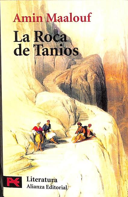 LA ROCA DE TANIOS | AMIN MAALOUF