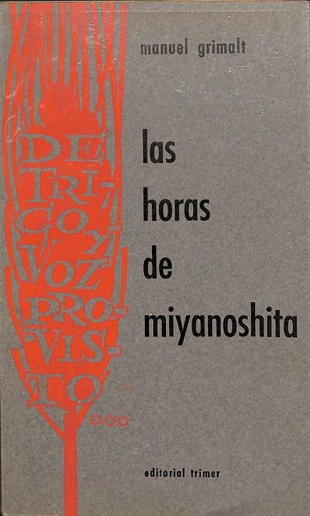 LAS HORAS DE MIYANOSHITA | MANUEL GRIMALT