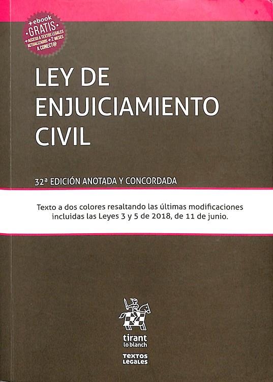 LEY DE ENJUICIAMIENTO CIVIL 32º EDICIÓN ANOTADA Y CONCORDADA | MONTERO AROCA, JUAN/Y OTROS