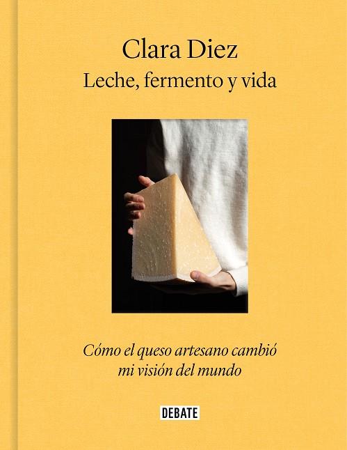 LECHE, FERMENTO Y VIDA | DIEZ, CLARA