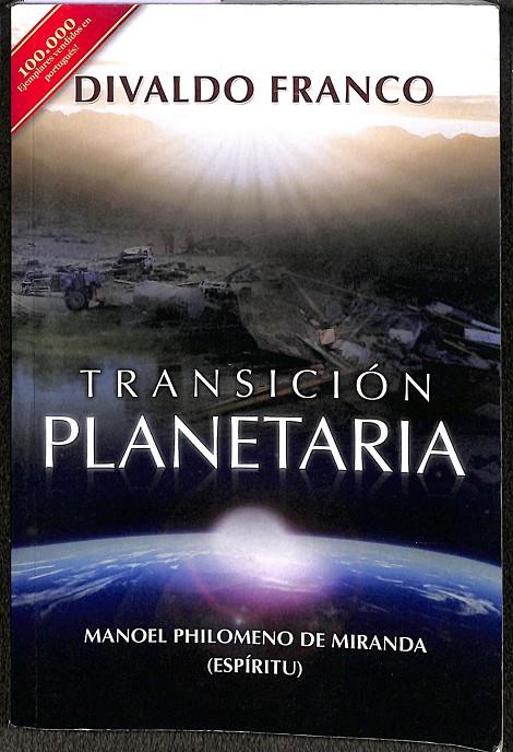 TRANSICIÓN PLANETARIA | MANOEL PHILOMENO DE MIRANDA 