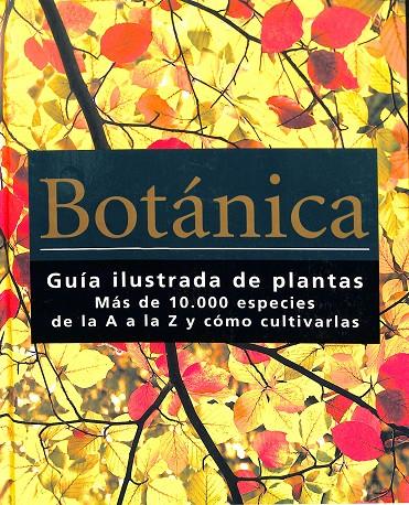 BOTÁNICA - GUÍA ILUSTRADA DE PLANTAS | V.V.A