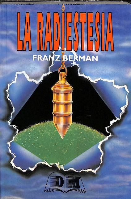 LA RADIOESTESIA | FRANZ BERMAN