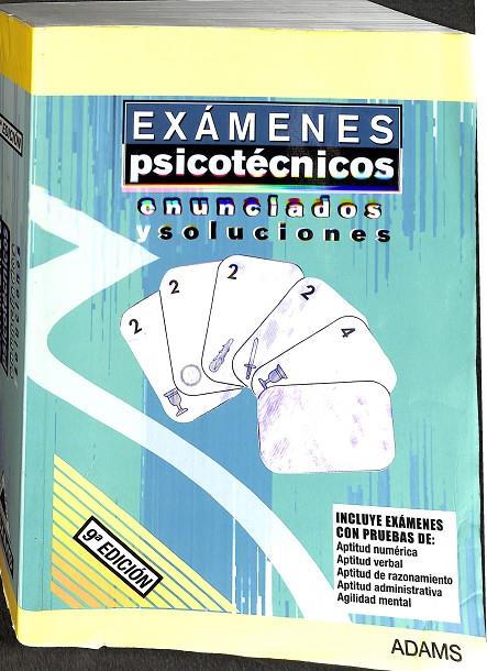 EXÁMENES PSICOTÉCNICOS. ENUNCIADOS Y SOLUCIONES  | V.V.A