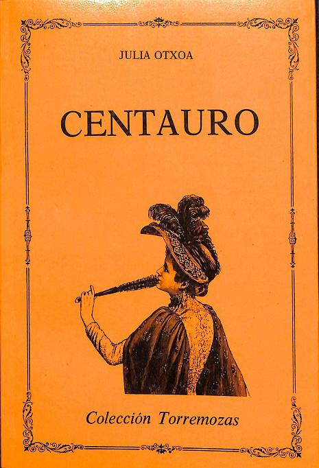 CENTAURO | JULIA OTXOA