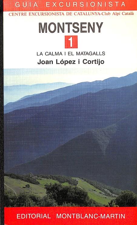 MONTSENY VOL 1 (CATALÁN) | JOAN LÓPEZ I CORTIJO