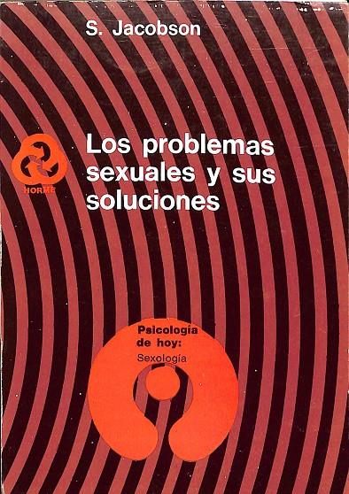 LOS PROBLEMAS SEXUALES Y SUS SOLUCIONES | S. JACOBSON