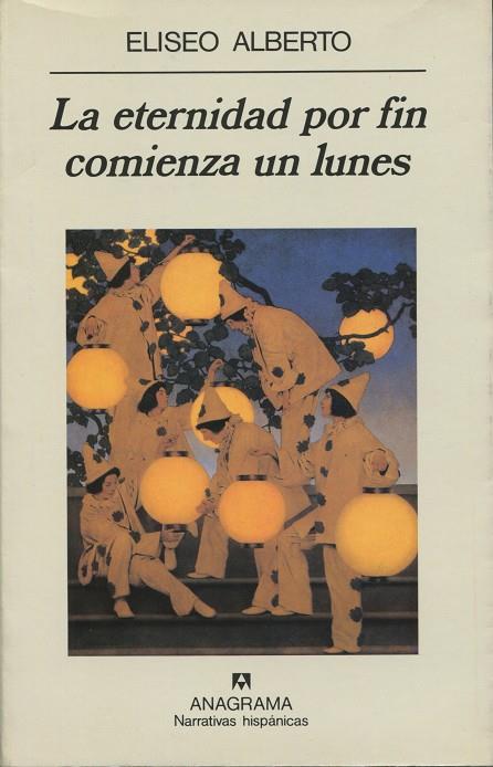 LA ETERNIDAD POR FIN COMIENZA UN LUNES (DESCATALOGADO) | ALBERTO, ELISEO