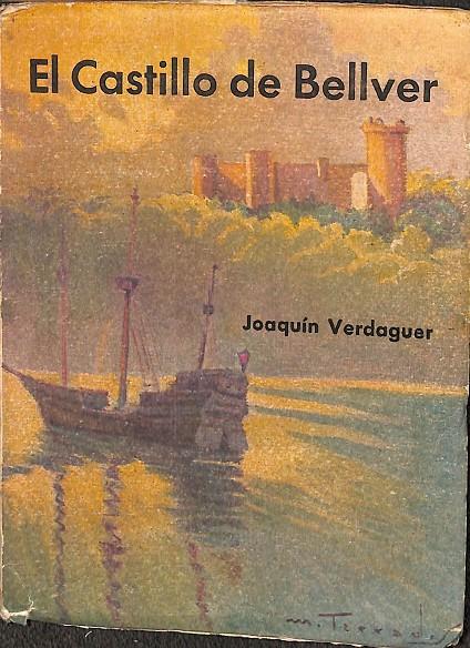 EL CASTILLO DE BELLVER  | JOAQUIN VERDAGUER