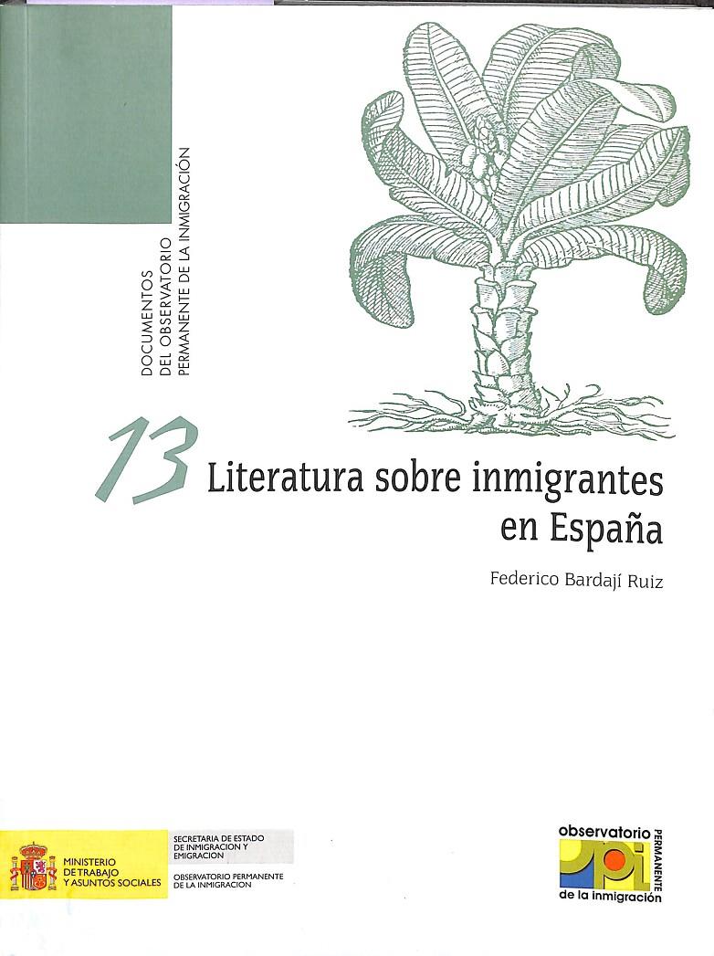 LITERATURA SOBRE INMIGRANTES EN ESPAÑA 13 | 9788484172338 | BARDAJÍ RUIZ, FEDERICO