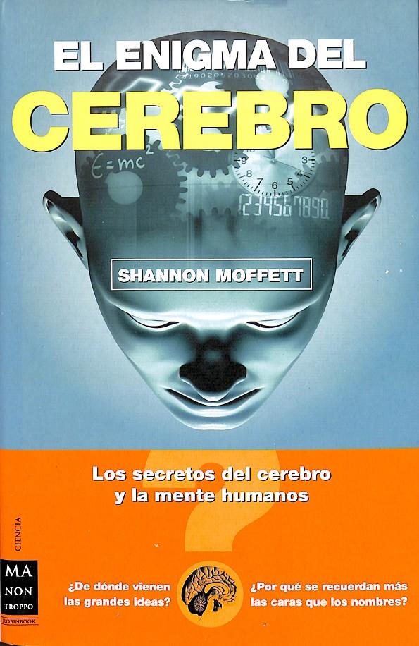 EL ENIGMA DEL CEREBRO | SHANNON MOFFETT