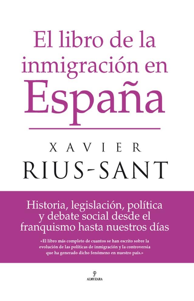 EL LIBRO DE LA INMIGRACIÓN EN ESPAÑA | RIUS SANT, XAVIER