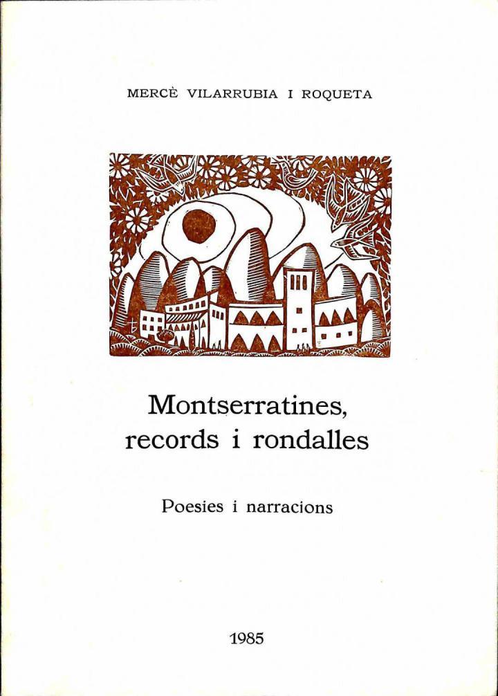 MONTSERRATINES, RECORDS I RONDALLES (CATALÁN). | 9788439852094 | MERCE VILARRUBIA ROQUETA