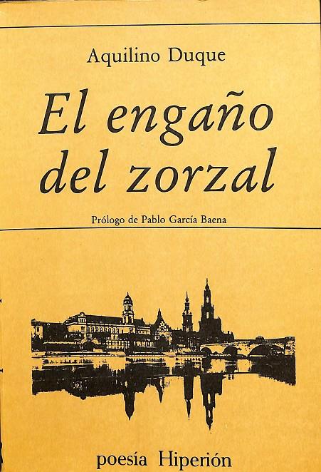 EL ENGAÑO DEL ZORZAL  | AQUILINO DUQUE