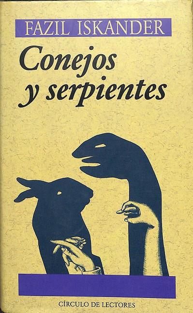 CONEJOS Y SERPIENTES | FAZIL ISKANDER