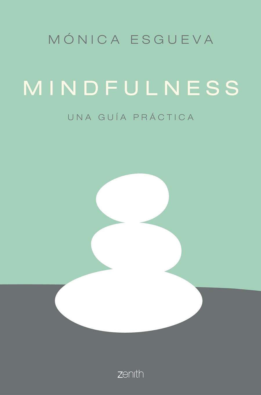 MINDFULNESS | ESGUEVA, MÓNICA